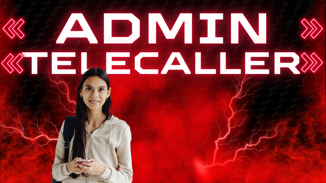 Admin cum Tele calling Agent